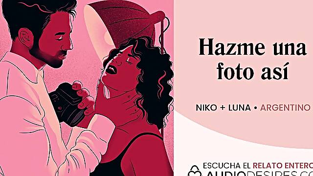 El fotógrafo dominante coge a una modelo sumisa [relatos para tocarme]